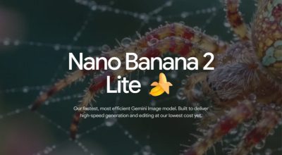 Google’ın Yeni Nano Banana 2 Lite Görüntü Modeli, En Hızlı ve En Uygunuyu Sunuyor